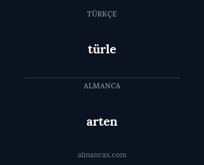 arten - türle