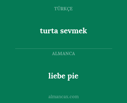 liebe pie - turta sevmek