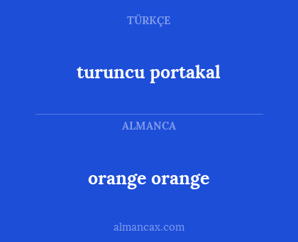 orange orange - turuncu portakal