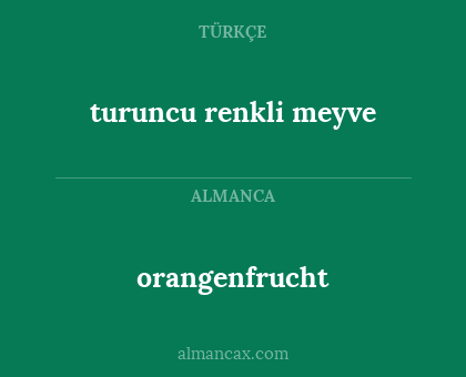 orangenfrucht - turuncu renkli meyve
