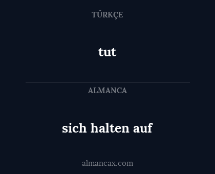 sich halten auf - tut