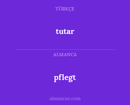tutar - pflegt