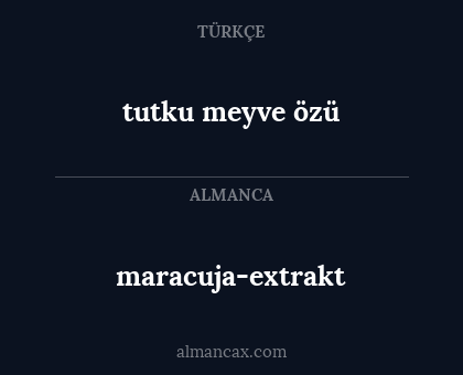 tutku meyve özü - maracuja-extrakt