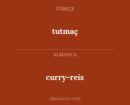 curry-reis - tutmaç