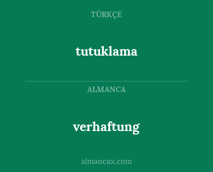 tutuklama - verhaftung