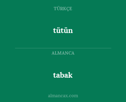 tabak - tütün