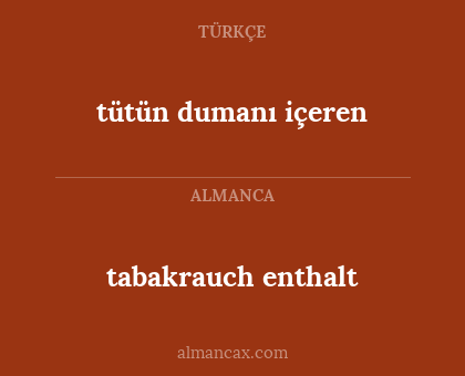 tabakrauch enthalt - tütün dumanı içeren