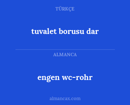 tuvalet borusu dar - engen wc-rohr