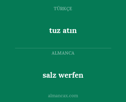 salz werfen - tuz atın