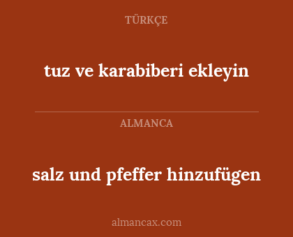 salz und pfeffer hinzufügen - tuz ve karabiberi ekleyin