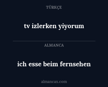 ich esse beim fernsehen - tv izlerken yiyorum