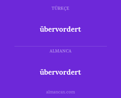 übervordert - übervordert