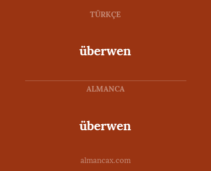 überwen - überwen