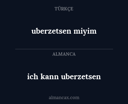 ich kann uberzetsen - uberzetsen miyim
