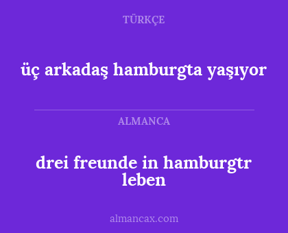 üç arkadaş hamburgta yaşıyor - drei freunde in hamburgtr leben