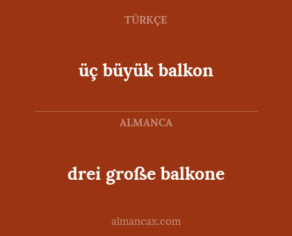 üç büyük balkon - drei große balkone