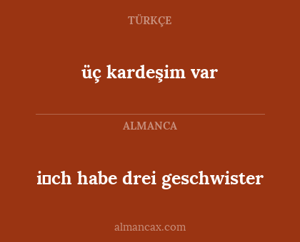 üç kardeşim var - i̇ch habe drei geschwister