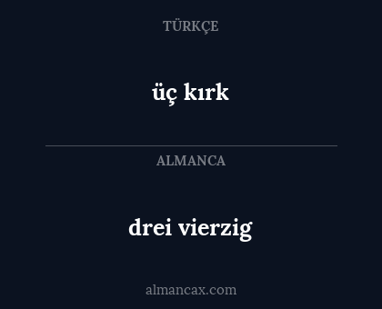 üç kırk - drei vierzig
