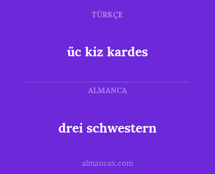 drei schwestern - üc kiz kardes