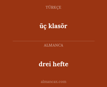 üç klasör - drei hefte
