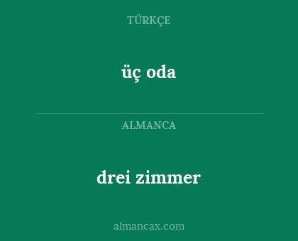 üç oda - drei zimmer