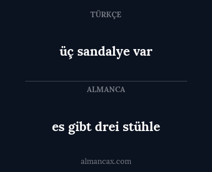 üç sandalye var - es gibt drei stühle