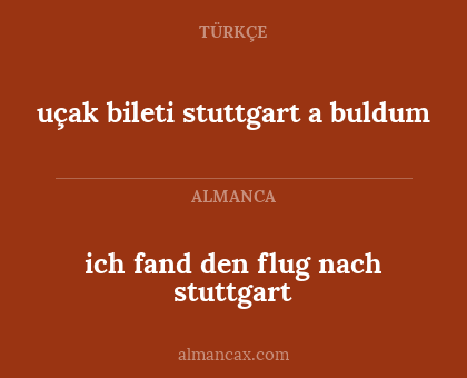 uçak bileti stuttgart a buldum - ich fand den flug nach stuttgart