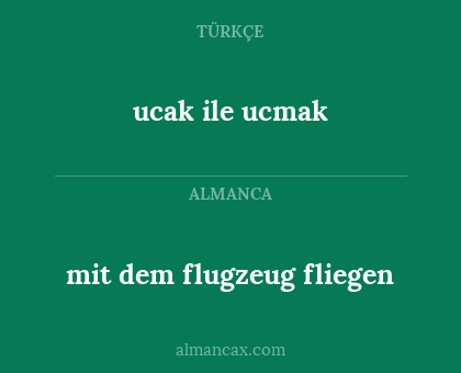 mit dem flugzeug fliegen - ucak ile ucmak
