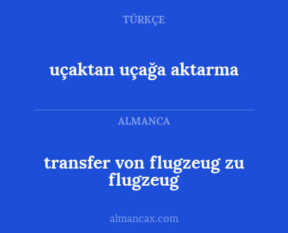 transfer von flugzeug zu flugzeug - uçaktan uçağa aktarma