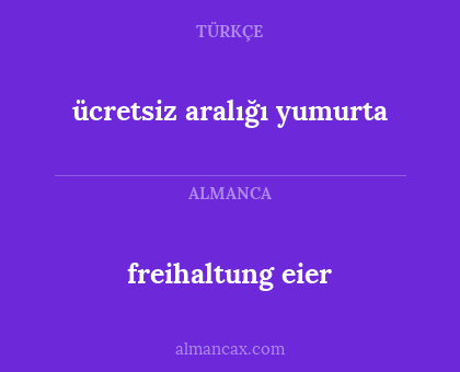 freihaltung eier - ücretsiz aralığı yumurta