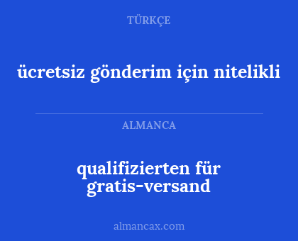 qualifizierten für gratis-versand - ücretsiz gönderim için nitelikli
