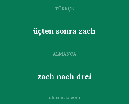üçten sonra zach - zach nach drei