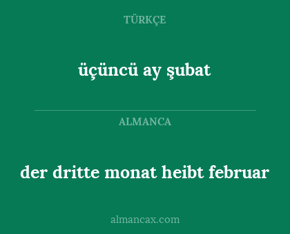 üçüncü ay şubat - der dritte monat heibt februar