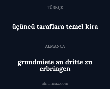 üçüncü taraflara temel kira - grundmiete an dritte zu erbringen