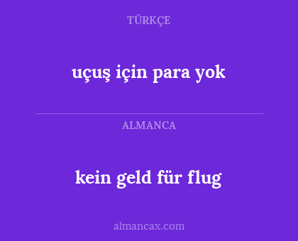 kein geld für flug - uçuş için para yok