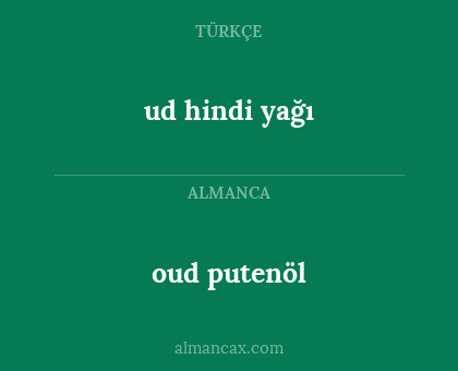 oud putenöl - ud hindi yağı