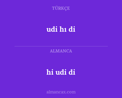 hi udi di - udi hı di