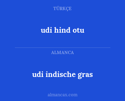 udi hind otu - udi indische gras