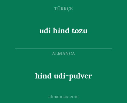hind udi-pulver - udi hind tozu