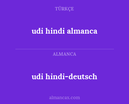 udi hindi-deutsch - udi hindi almanca