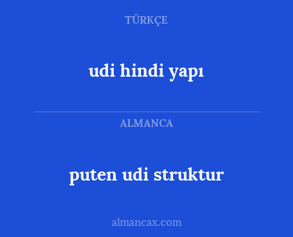 udi hindi yapı - puten udi struktur