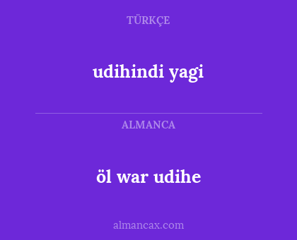 öl war udihe - udihindi yagi