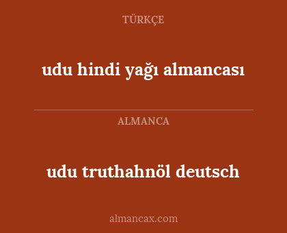 udu hindi yağı almancası - udu truthahnöl deutsch