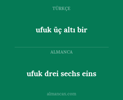 ufuk drei sechs eins - ufuk üç altı bir
