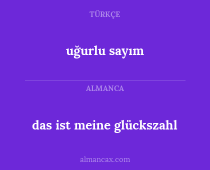 uğurlu sayım - das ist meine glückszahl