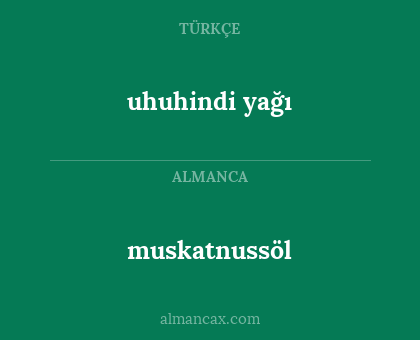 muskatnussöl - uhuhindi yağı