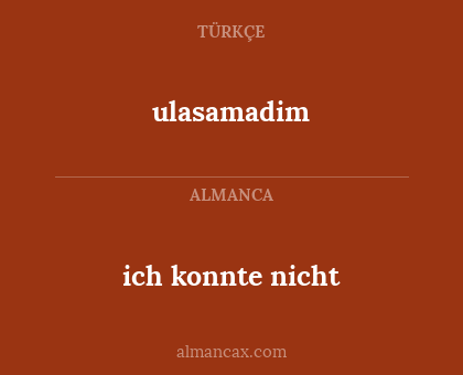 ich konnte nicht - ulasamadim