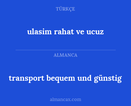 ulasim rahat ve ucuz - transport bequem und günstig
