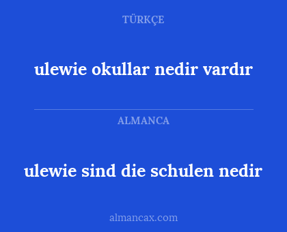 ulewie sind die schulen nedir - ulewie okullar nedir vardır