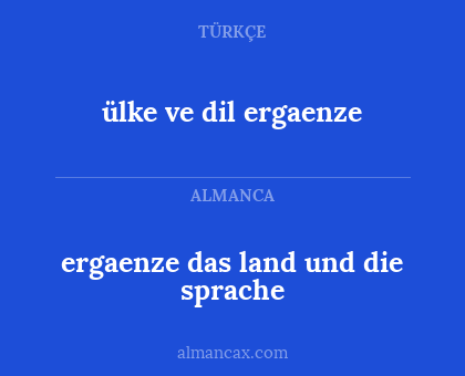 ülke ve dil ergaenze - ergaenze das land und die sprache